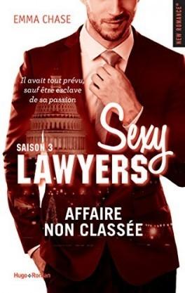 Sexy Lawyers T.3 : Affaire non Classée - Emma Chase