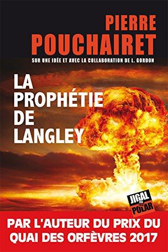 La prophétie de Langley, de Pierre Pouchairet