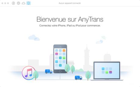 AnyTrans : la meilleure alternative à iTunes sur Mac & Windows