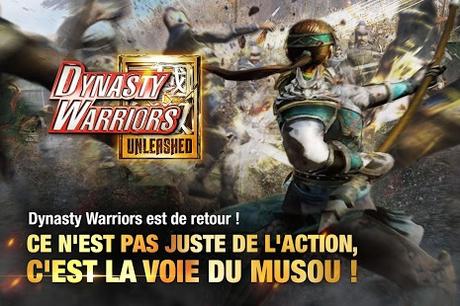 Dynasty Warriors : Unleashed débarque sur iOS & Android Dynasty Warriors : Unleashed débarque sur iOS & Android