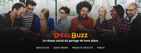 DealBuzz, le réseau social du partage de bons plans DealBuzz, le réseau social du partage de bons plans