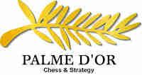 Gagnez la Palme d'or des échecs de Chess & Strategy ! Gagnez la Palme d'or des échecs de Chess & Strategy !