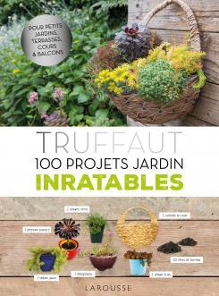 Des projets pour un jardin inratable