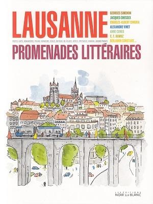 Lausanne, promenades littéraires, d'Isabelle Falconnier, Daniel Maggetti et Stéphane Pétermann
