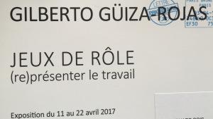 Galerie du CROUS PARIS exposition GUIZA-ROJAS » Jeux de rôle (re) présenter le travail :11/22 Avril 2017 Galerie du CROUS PARIS exposition GUIZA-ROJAS » Jeux de rôle (re) présenter le travail :11/22 Avril 2017