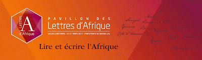 Pavillon des lettres d'Afrique - Premiers commentaires Pavillon des lettres d'Afrique - Premiers commentaires
