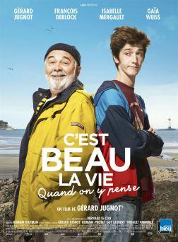 C'est beau la vie, quand on y pense - Affiche