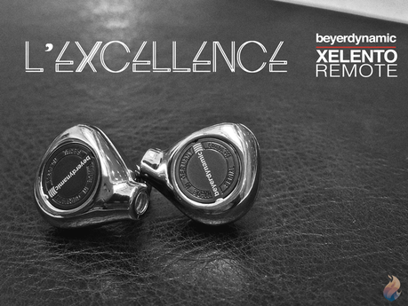 beyerdynamic Xelento Remote: un joyau sonore beyerdynamic Xelento Remote: un joyau sonore