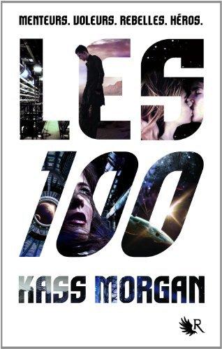 Les 100 de Kass Morgan