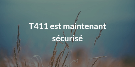 T411.ai accessible et sécurisé T411.ai accessible et sécurisé