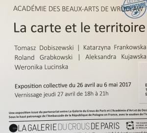 Galerie du CROUS PARIS     » Académie des Beaux-de Wroclaw » La carte et le territoire » 26 Avril au 6 Mai 2017