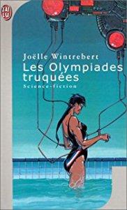 Les Olympiades truquées, Joëlle Wintrebert
