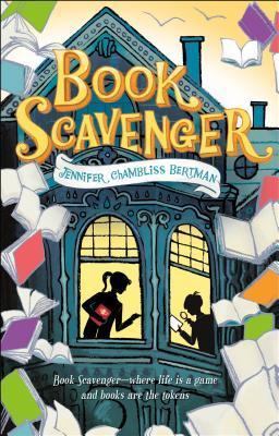 Book Scavenger T.1 : Chasseurs de Livres - Jennifer Chambliss Bertman