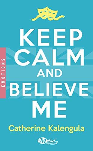 A vos agendas : Keek calm and Believe me de Catherine Kalengula sortira en juin