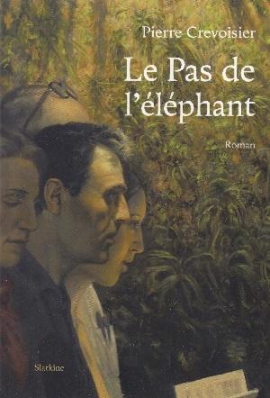 Le pas de l'éléphant, de Pierre Crevoisier