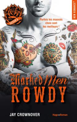 Marked Men Saison 5 : Rowdy de Jay Crownover