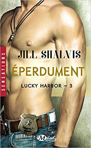 A vos agendas : la saga Lucky Harbour de Jill Shavis revient fin mai