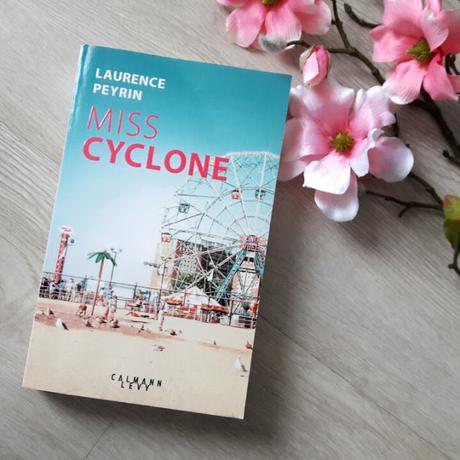 Coup de coeur : Miss Cyclone de Laurence Peyrin