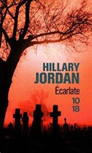 Écarlate, Hillary Jordan