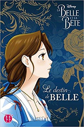 Mon avis sur les mangas Le destin de Belle et de la Bête