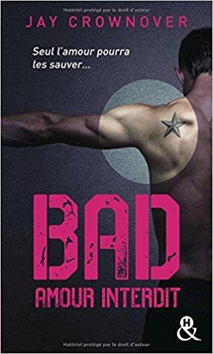 La série Bad de Jay Crownover fait son grand retour La série Bad de Jay Crownover fait son grand retour