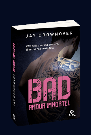 La série Bad de Jay Crownover fait son grand retour La série Bad de Jay Crownover fait son grand retour