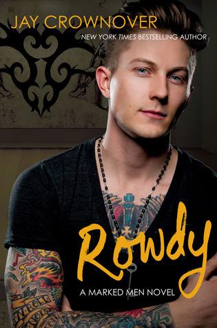 Marked Men T.5 : Rowdy - Jay Crownover