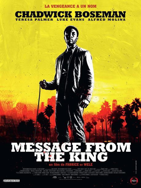 Message From The King : le film choc de Fabrice Du Welz message-from-the-king-fabrice-du-welz-Chadwick-Boseman-affiche-folkr-01