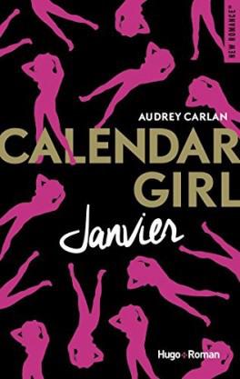 Calendar Girl : Janvier d’Audrey Carlan