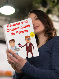 Je vous offre mon livre “Réussir son Communiqué de Presse” – 70 pages
