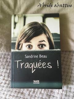 Traquées ! de Sandrine Beau