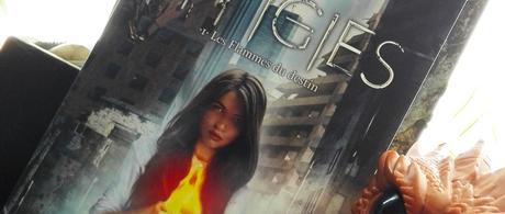 The Effigies Tome 1 : Les flammes du destin de Sarah Raughley