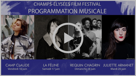  Champs-Élysées Film Festival - La programmation musicale