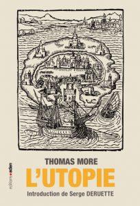 L’invention d’un mot et d’un idéal : l’Utopie de Thomas More