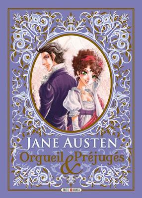 Orgueil et Préjugés d'après Jane Austen, la chronique so british...