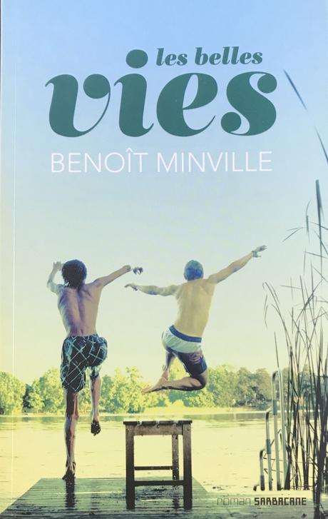 1_Les-belles-vies_Benoit-Minville_Editions-Sarbacane