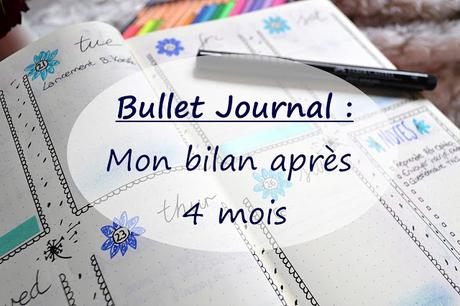 Bullet Journal : bilan après 4 mois et idées de pages