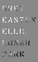 Lunar Park - Brett Easton Ellis
