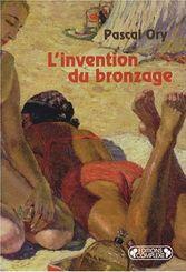 L'invention du bronzage : Essai d'une histoire culturelle