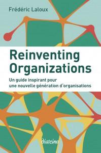 reinventing organizations frédéric laloux