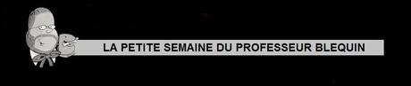 La petite semaine du professeur Blequin (38)