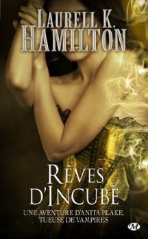 C'est lundi, que lisez-vous ? #154 Couverture Anita Blake, tome 12 : Rêves d'Incube