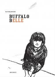 ☆☆ Buffalo Belle / Olivier Douzou ☆☆