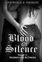 Blood of silence - tome 1 : Hurricane & Creed Blood of silence - tome 1 : Hurricane & Creed
