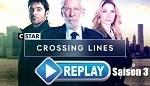 Revoir Crossing lines Saison 3 épisodes en streaming via Cstar replay
