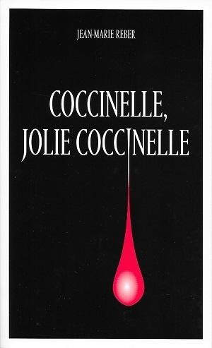 Coccinelle, jolie coccinelle, de Jean-Marie Reber