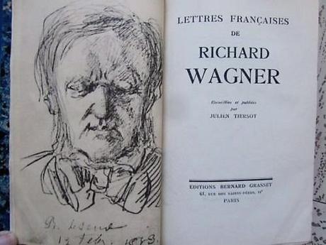 Lettres françaises de Richard Wagner, recueilies et présentées par Julien Tiersot en 1935
