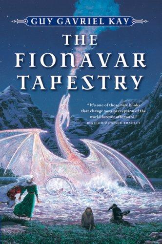 La Tapisserie de Fionavar - Guy Gavriel Kay