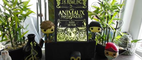 Les Animaux Fantastiques – Le Texte du Film par J.K. Rowling
