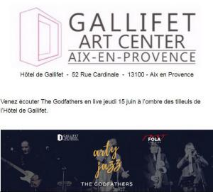 Hôtel GALLIFET ART CENTER à Aix en Provence le Jeudi 15 Juin 2017